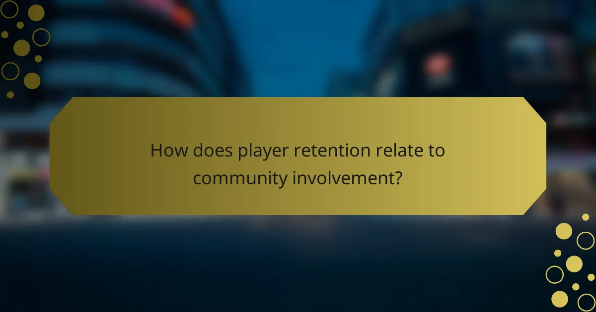 How does player retention relate to community involvement?