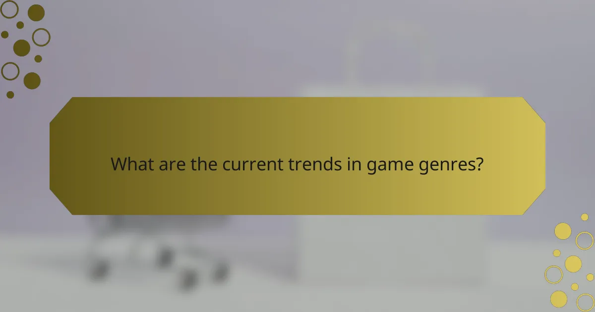 What are the current trends in game genres?