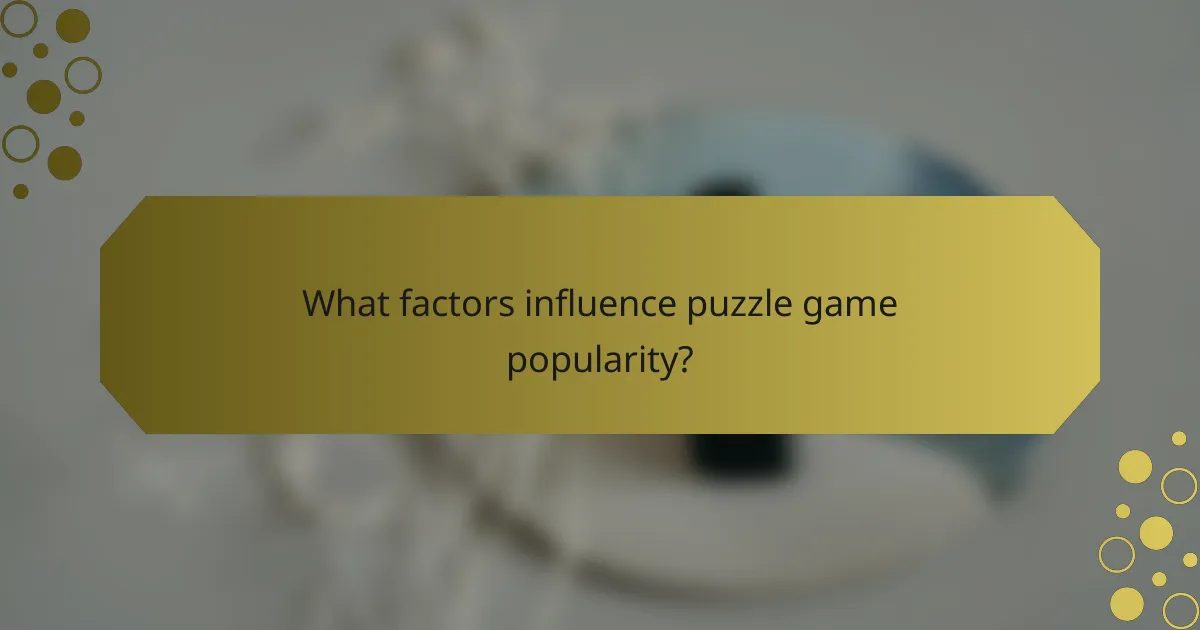 What factors influence puzzle game popularity?